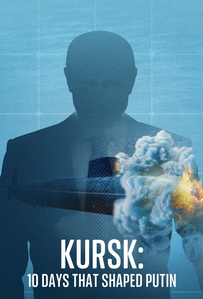 Kursk: 10 Days That Shaped Putin